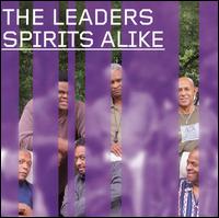 The Leaders - Spirits Alike lyrics