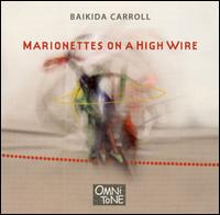 Baikida Carroll - Marionettes on a High Wire lyrics