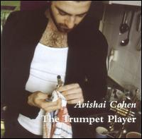 Avishai Cohen - Trumpet Player lyrics