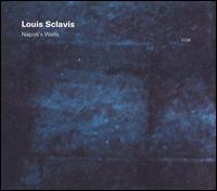 Louis Sclavis - Napoli's Walls lyrics