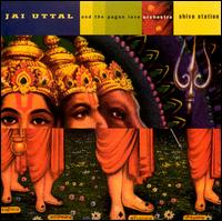 Jai Uttal - Shiva Station lyrics