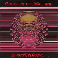 Ghost in the Machine - The Haunting Begins lyrics