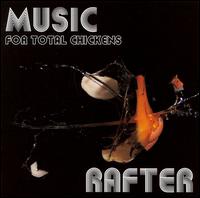 Rafter Roberts - Music for Total Chickens lyrics