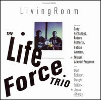 The Life Force Trio - Living Room lyrics