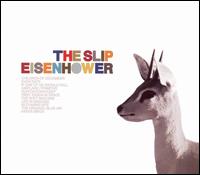 The Slip - Eisenhower lyrics