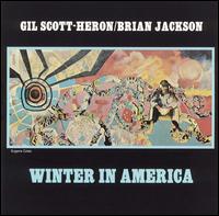 Gil Scott-Heron - Winter in America lyrics