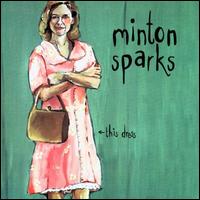 Minton Sparks - This Dress lyrics