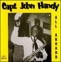 John "Captain John" Handy - All Aboard, Vol. 2 lyrics