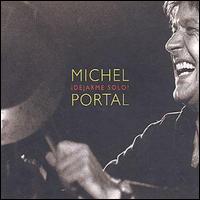 Michel Portal - Dejarme Solo lyrics