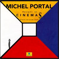 Michel Portal - Musiques de Cinemas lyrics