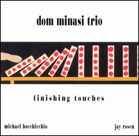 Dom Minasi - Finishing Touches lyrics