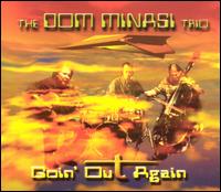 Dom Minasi - Goin' Out Again lyrics