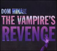 Dom Minasi - The Vampire's Revenge lyrics