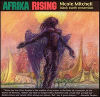 Nicole Mitchell - Afrika Rising lyrics