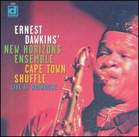 Ernest Dawkins - Cape Town Shuffle: Live at Hot House lyrics