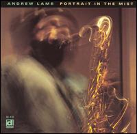 Andrew Lamb - Portrait in the Mist lyrics