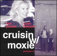 Eve Packer - Cruisin w/Moxie lyrics