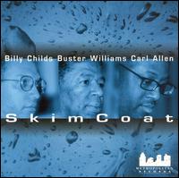 Billy Childs - Skim Coat lyrics