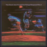 Great Jazz Trio - The Great Jazz Trio at the Village Vanguard, Vol. 2 [live] lyrics