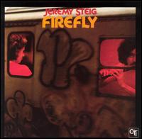 Jeremy Steig - Firefly lyrics