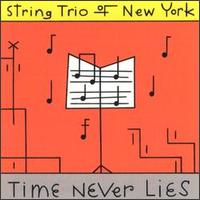 String Trio of New York - Time Never Lies lyrics