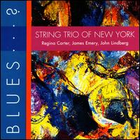 String Trio of New York - Blues...? lyrics
