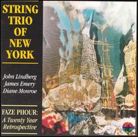 String Trio of New York - Faze Phour: A Twenty Year Retrospective lyrics