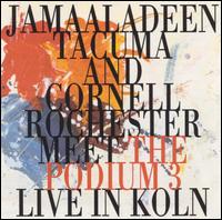 Jamaaladeen Tacuma - Meet the Podium Three: Live in Koln lyrics