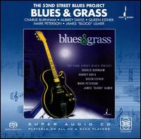 52nd Street Blues Project - Blues & Grass [live] lyrics