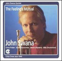 John Swana - Feeling's Mutual lyrics