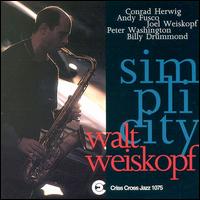 Walt Weiskopf - Simplicity lyrics