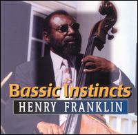 Henry Franklin - Bassic Instincts lyrics