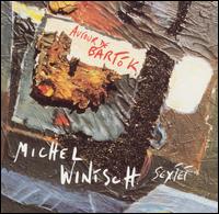 Michel Wintsch - Autour de Bart?k lyrics