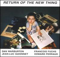 Dan Warburton - Return of the New Thing lyrics