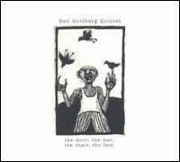 Ben Goldberg - The Door, the Hat, the Chair, the Fact lyrics