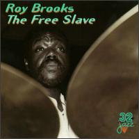 Roy Brooks - The Free Slave lyrics