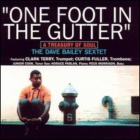 Dave Bailey - One Foot in the Gutter [live] lyrics