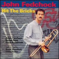 John Fedchock - Hit the Bricks lyrics