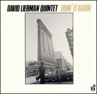 Dave Liebman - Doin' It Again lyrics