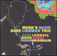 Dave Liebman - Monk's Mood lyrics