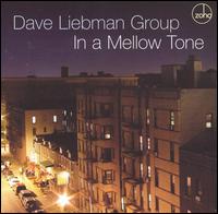 Dave Liebman - In a Mellow Tone lyrics