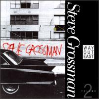 Steve Grossman - Way Out East, Vol. 2 lyrics
