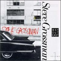 Steve Grossman - Way out East, Vol. 1 lyrics