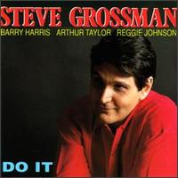 Steve Grossman - Do It lyrics