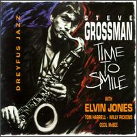 Steve Grossman - Time to Smile lyrics