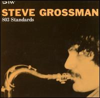 Steve Grossman - Standards lyrics