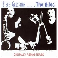 Steve Grossman - The Bible lyrics