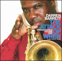 Darren Barrett - Attack of Wren: Wrenaissance, Vol. 1 lyrics