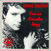 Ernie Krivda - Ernie Krivda Jazz lyrics