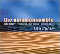 The Nommonsemble - Life Cycle lyrics